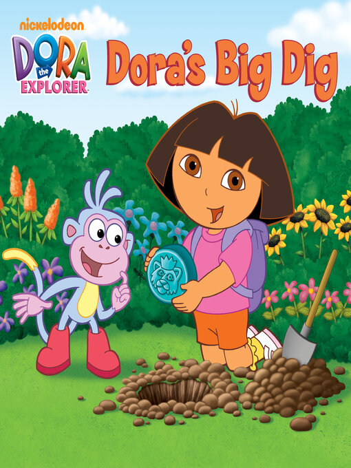 Title details for Dora's Big Dig by Nickelodeon Publishing - Wait list